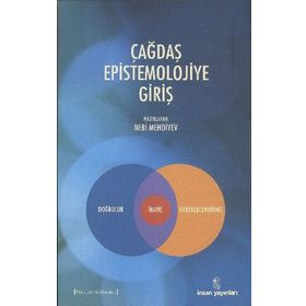 ÇAĞDAŞ EPISTEMOLOJIYE GİRİŞ - NEBI MEHDIYEV