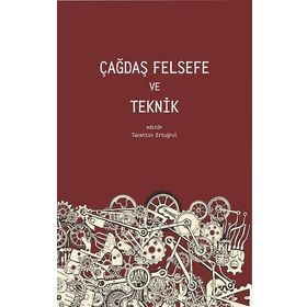 Çağdaş Felsefe ve Teknik Pinhan Yayıncılık