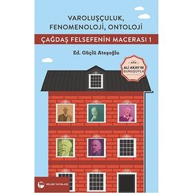 Çağdaş Felsefenin Macerası 1 - Güçlü Ateşoğlu