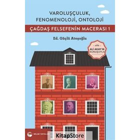 Çağdaş Felsefenin Macerası 1 - Güçlü Ateşoğlu