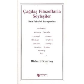 ÇAĞDAŞ FILOZOFLARLA SÖYLEŞİLER - RICHARD KEARNEY