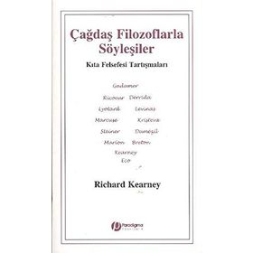 ÇAĞDAŞ FILOZOFLARLA SÖYLEŞİLER - RICHARD KEARNEY