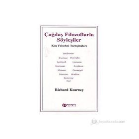 ÇAĞDAŞ FILOZOFLARLA SÖYLEŞİLER - RICHARD KEARNEY