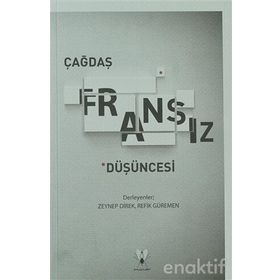 ÇAĞDAŞ FRANSIZ DÜŞÜNCESI - ZEYNEP DIREK;REFIK GÜREMEN