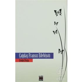 ÇAĞDAŞ FRANSIZ EDEBİYATI - CEVDET PERIN
