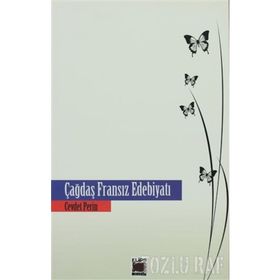 ÇAĞDAŞ FRANSIZ EDEBİYATI - CEVDET PERIN