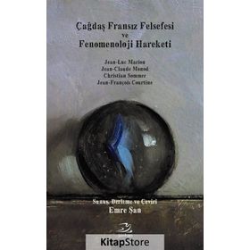 Çağdaş Fransız Felsefesi Ve Fenomenoloji Hareketi - Kolektif