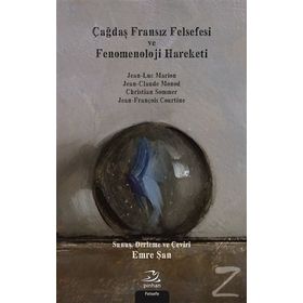 Çağdaş Fransız Felsefesi Ve Fenomenoloji Hareketi - Kolektif