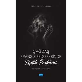 Çağdaş Fransız Felsefesinde Kişilik Problemi - Nobel Akademi Yayınları