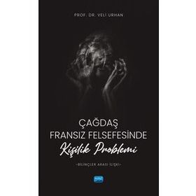 Çağdaş Fransız Felsefesinde Kişilik Problemi - Nobel Akademi Yayınları