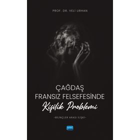 Çağdaş Fransız Felsefesinde Kişilik Problemi - Nobel Akademi Yayınları