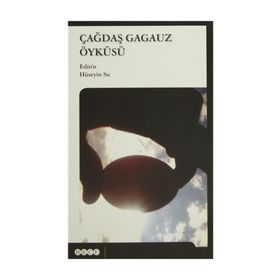 Çağdaş Gagauz Öyküsü - Hüseyin Su