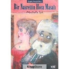 ÇAĞDAŞ GELINCIK DIZISI - 3 BIR NASRETTIN HOCA MASALI - MUSTAFA IŞIK