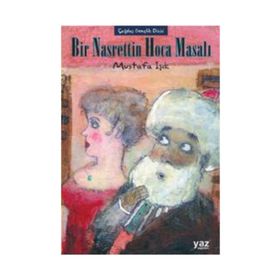 ÇAĞDAŞ GELINCIK DIZISI - 3 BIR NASRETTIN HOCA MASALI - MUSTAFA IŞIK