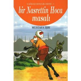 ÇAĞDAŞ GELINCIK DIZISI - 3 BIR NASRETTIN HOCA MASALI - MUSTAFA IŞIK