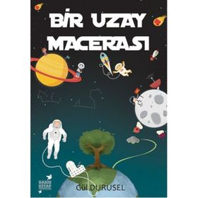 ÇAĞDAŞ GENÇLİK DIZISI-6 BIR UZAY MACERASI - GÜL DURUSEL