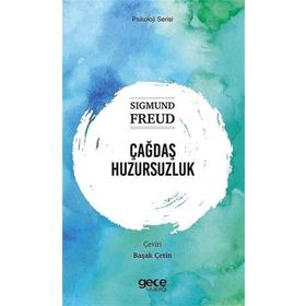 Çağdaş Huzursuzluk-Sıgmund Freud
