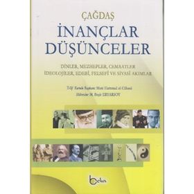 ÇAĞDAŞ İNANÇLAR DÜŞÜNCELER (2 CILT TAKIM) DINLER, MEZHEPLER, CEMAATLER, İDEOLOJILER, EDEBI, FELSEFI VE SIYASI AKIMLAR - GENEL