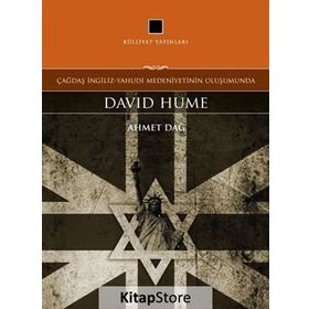 Çağdaş İngiliz-Yahudi Medeniyetinin Oluşumunda David Hume - Ahmet Dağ