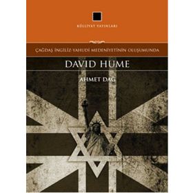 Çağdaş İngiliz-Yahudi Medeniyetinin Oluşumunda David Hume - Ahmet Dağ