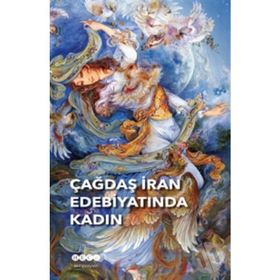 Çağdaş İran Edebiyatında Kadın - Kolektif