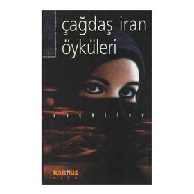 ÇAĞDAŞ İRAN ÖYKÜLERİ - SEÇKİ