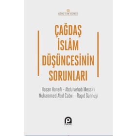 Çağdaş İslam Düşüncesinin Sorunları - İslam Özkan