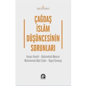 Çağdaş İslam Düşüncesinin Sorunları - İslam Özkan