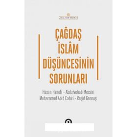 Çağdaş İslam Düşüncesinin Sorunları - İslam Özkan