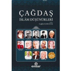 Çağdaş İslam Düşünürleri Ensar Neşriyat