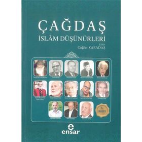 Çağdaş İslam Düşünürleri Ensar Neşriyat