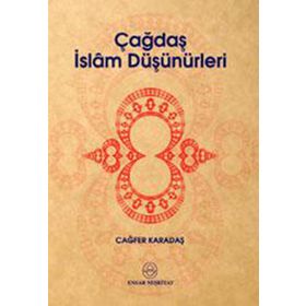 Çağdaş İslam Düşünürleri Ensar Neşriyat