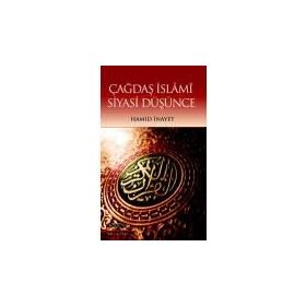 Çağdaş İslami Siyasi Düşünce - hamit inayet