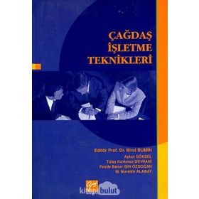 ÇAĞDAŞ İŞLETME TEKNIKLERI - BIROL BUMIN