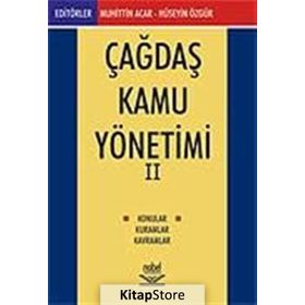 ÇAĞDAŞ KAMU YÖNETİMİ-2 - HÜSEYİN ÖZGÜR;MUHITTIN ACAR