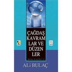 Çağdaş Kavramlar ve Düzenler - Ali Bulaç