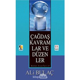 Çağdaş Kavramlar ve Düzenler - Ali Bulaç