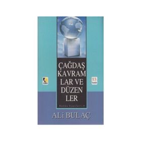 Çağdaş Kavramlar ve Düzenler - Ali Bulaç