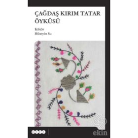 Çağdaş Kırım Tatar Öyküsü - Kolektif