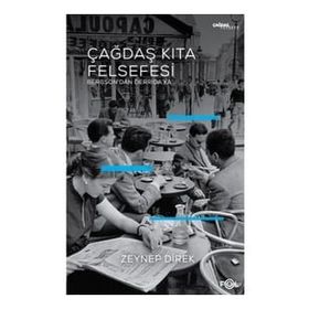 Çağdaş Kıta Felsefesi - Zeynep Direk