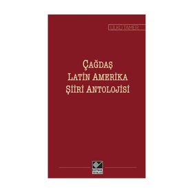 Çağdaş Latin Amerika Şiiri Antolojisi - Ülkü Tamer