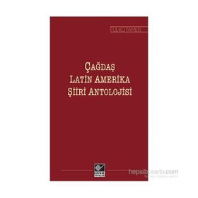 Çağdaş Latin Amerika Şiiri Antolojisi - Ülkü Tamer