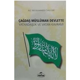 Çağdaş Müslüman Devlette Vatandaşlık ve Vatan Kavramı - Ali Muhammed Sallabi - Ravza Yayınları