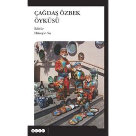 Çağdaş Özbek Öyküsü - Kolektif