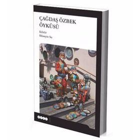 Çağdaş Özbek Öyküsü - Kolektif