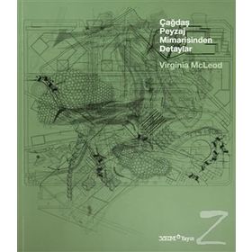 ÇAĞDAŞ PEYZAJ MIMARISINDEN DETAYLAR - VIRGINIA MCLEOD (ISBN:9789944757751)