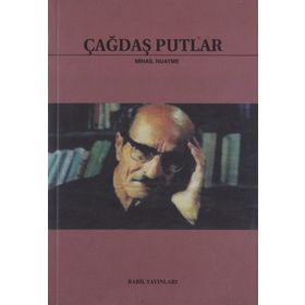 ÇAĞDAŞ PUTLAR - GENEL