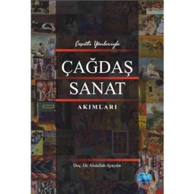 Çağdaş Sanat Akımları - Abdullah Ayaydın