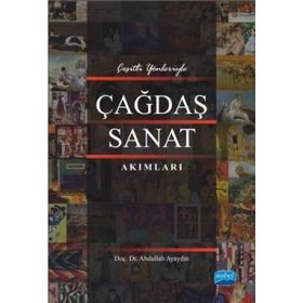 Çağdaş Sanat Akımları - Abdullah Ayaydın