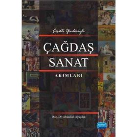 Çağdaş Sanat Akımları - Abdullah Ayaydın
